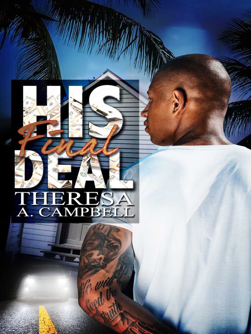 Title details for His Final Deal by Theresa A. Campbell - Available